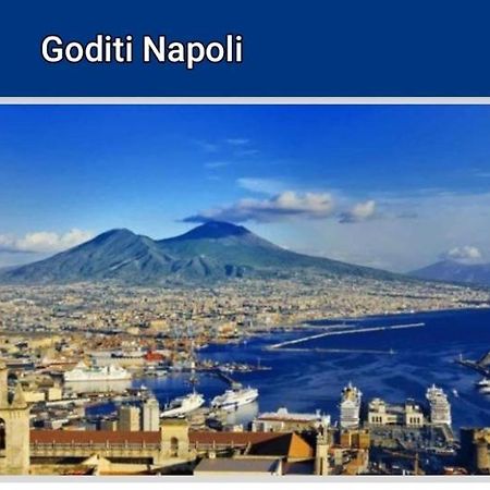 Goditi Napoli ภายนอก รูปภาพ